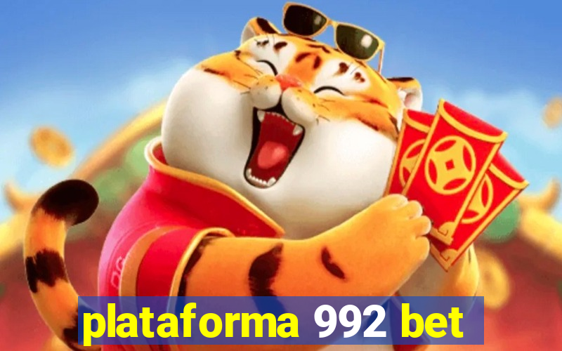 plataforma 992 bet